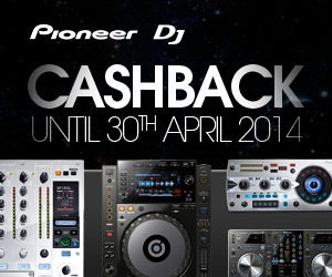 Pioneer Cashback Offer on CDJs, DJ Controllers, DJ Mixers and FX!