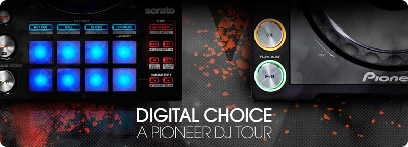 Pioneer Digital Choice DJ Tour: Wednesday 29th January