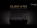 Pioneer DJ DJM-V10 6 Channel DJ Mixer